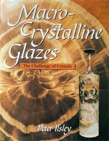 livre de Peter Ilsley - Macro-crystalline glazes